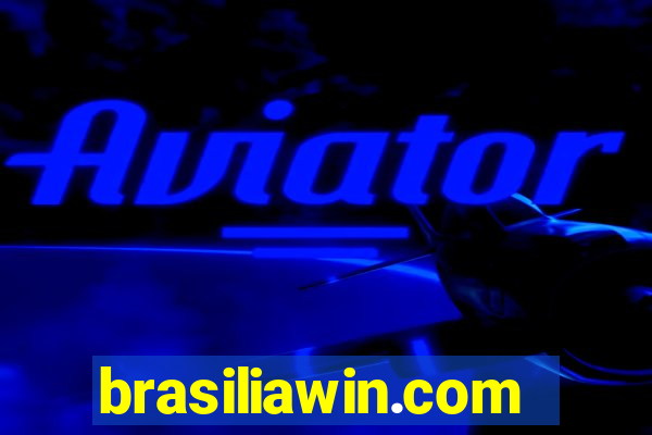 brasiliawin.com reclame aqui